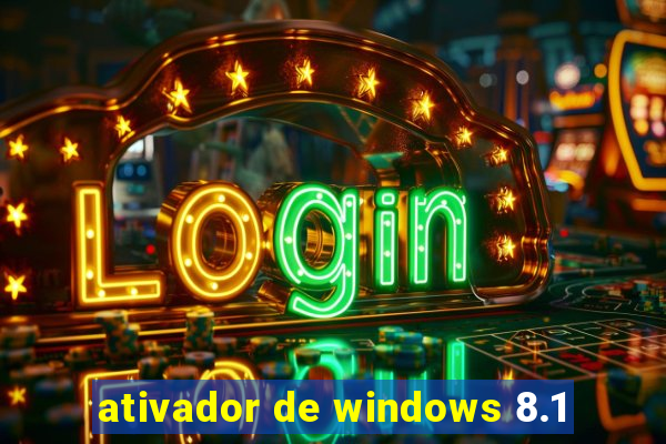 ativador de windows 8.1